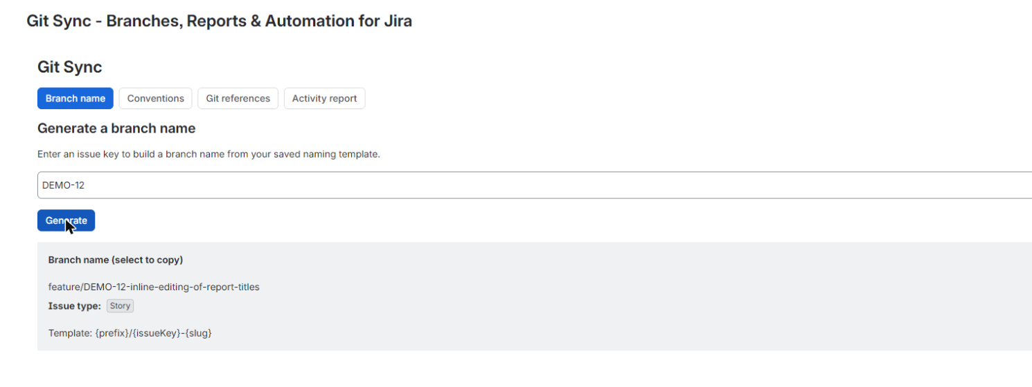 The branch name follows your convention: prefix by issue type, key and a short slug. Select it and copy.
