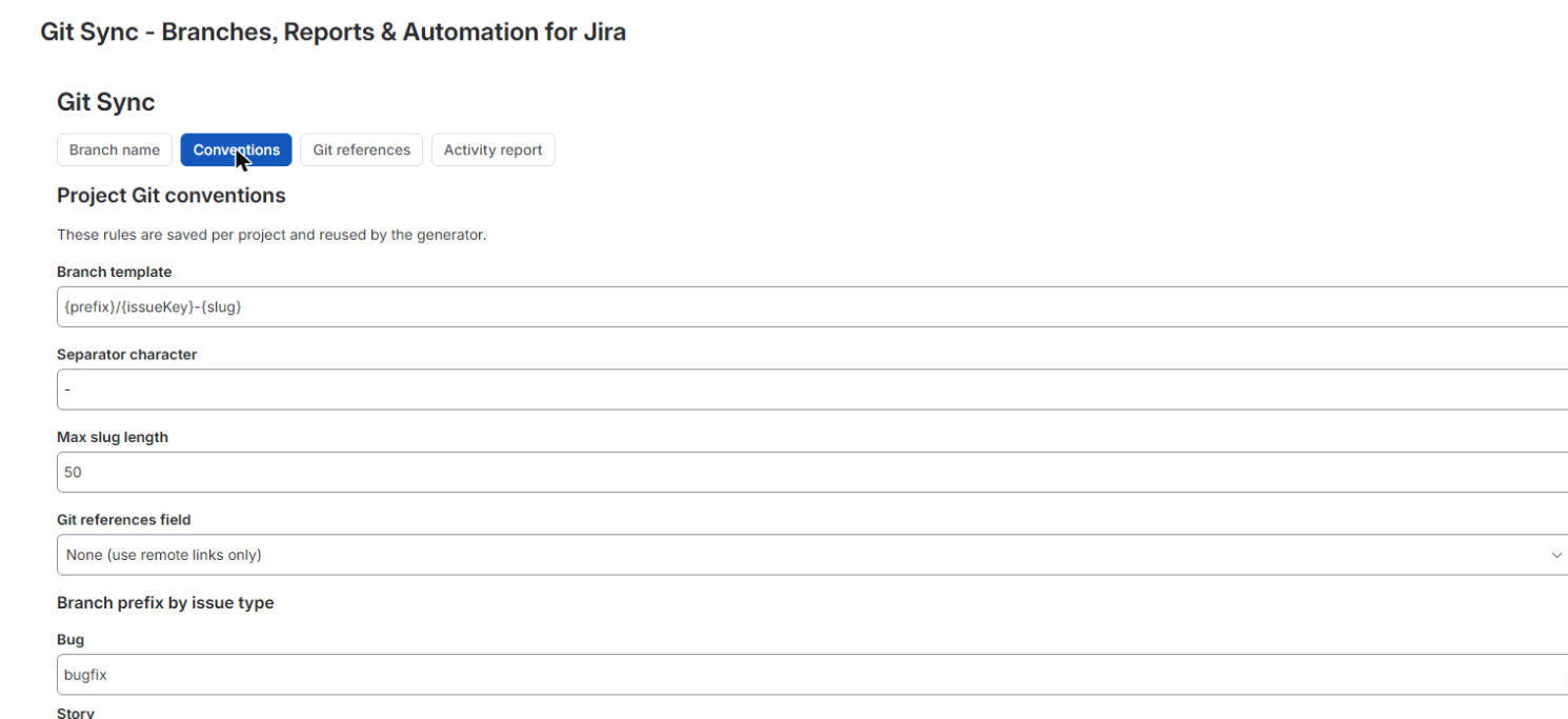 Conventions: set the template, separator, slug length and a prefix for each issue type, once per project.